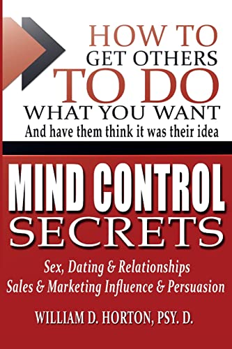 Secret Mind Control: How To Get others To Do What You Want - Click to Buy