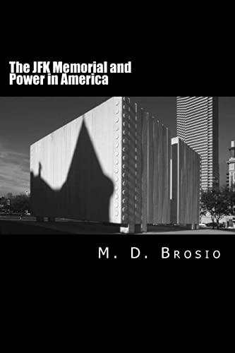The JFK Memorial and Power in America: Renowned architect Philip Johnson's enigmatic memorial to JFK, in Dallas, Texas, steeped in controversy, brings ... shaped John Kennedy's Presidency and America. - Click to Buy