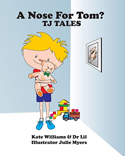 A Nose For Tom: TJ Tales - Click to Buy
