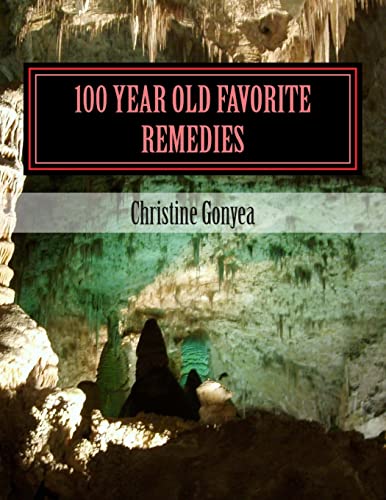 100 Year Old Favorite Remedies - Click to Buy