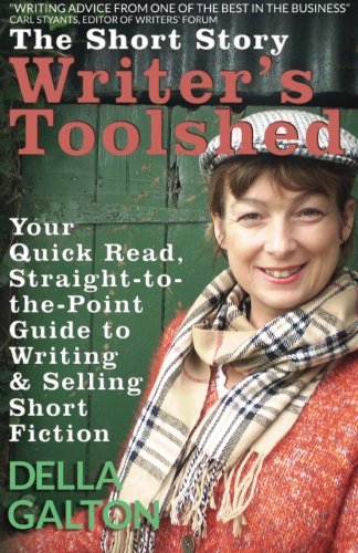 The Short Story Writer's Toolshed: Your Quick Read, Straight-To-The-Point Guide To Writing and Selling Short Fiction: Volume 1 (Writer's Toolshed Series) - Click to Buy