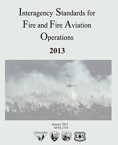 Interagency Standards for Fire and Fire Aviation Operations - Click to Buy