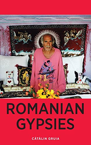 Romanian Gypsies: Nine True Stories About What it's Like To Be a Gypsy in Romania - Click to Buy