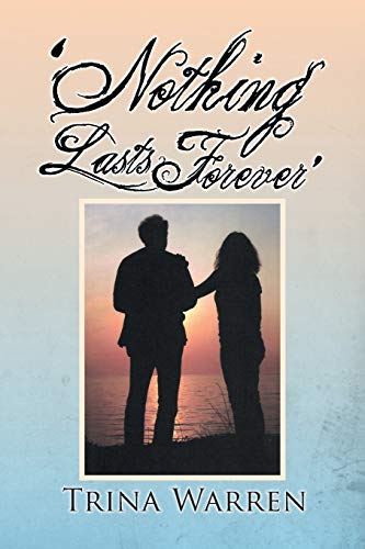 Nothing Lasts Forever' - Click to Buy