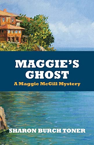 Maggie's Ghost (Maggie McGill Mysteries) - Click to Buy