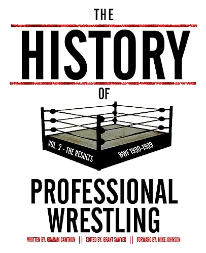 The History Of Professional Wrestling Vol. 2: WWF 1990-1999 - Click to Buy