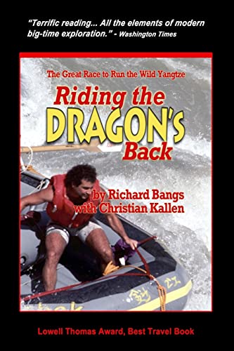 Riding the Dragon's Back: The Great Race to Raft the Wild Yangtzee - Click to Buy