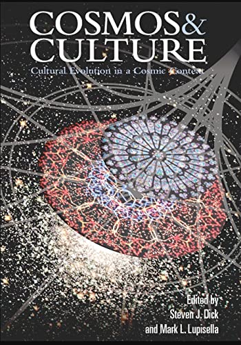 Cosmos & Culture: Cultural Evolution in a Cosmic Context - Click to Buy