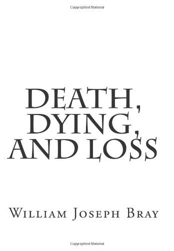 Death, Dying, and Loss - Click to Buy
