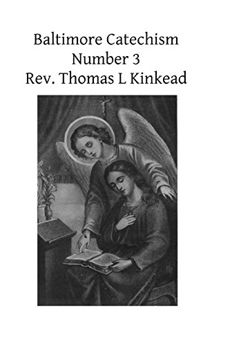 Baltimore Catechism Number 3 - Click to Buy