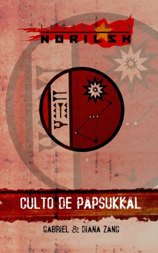 Incidente Norilsk: Culto de Papsukkal - Click to Buy