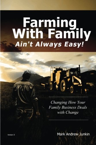 Farming With Family: Ain't Always Easy - Click to Buy