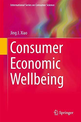 Consumer Economic Wellbeing (International Series on Consumer Science) - Click to Buy