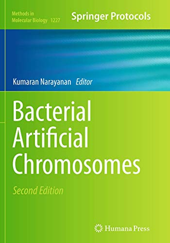 Bacterial Artificial Chromosomes (Methods in Molecular Biology, 1227)