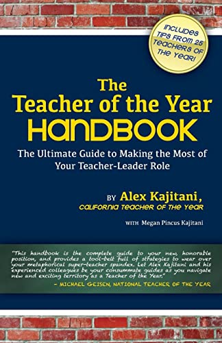The Teacher of the Year Handbook: The Ultimate Guide to Making the Most of Your Teacher-Leader Role - Click to Buy