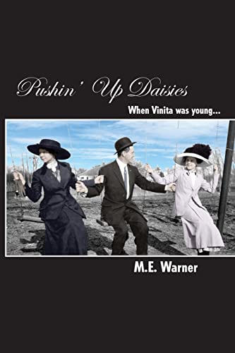 Pushin' Up Daisies: When Vinita Was Young