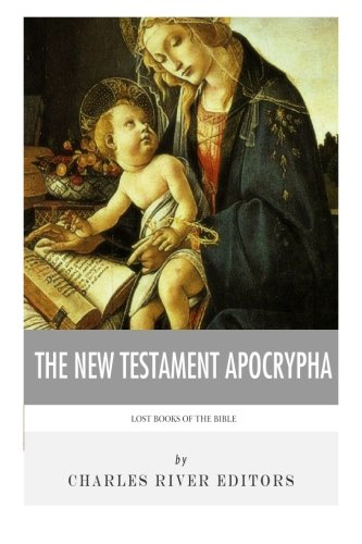 Lost Books of The Bible: The New Testament Apocrypha - Click to Buy