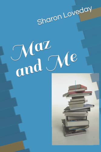 Maz and Me - Click to Buy