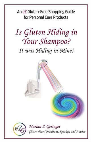 Is Gluten Hiding in Your Shampoo?: It Was Hiding in Mine! - Click to Buy
