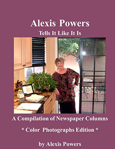 Alexis Powers -- Tells It Like It Is - Click to Buy