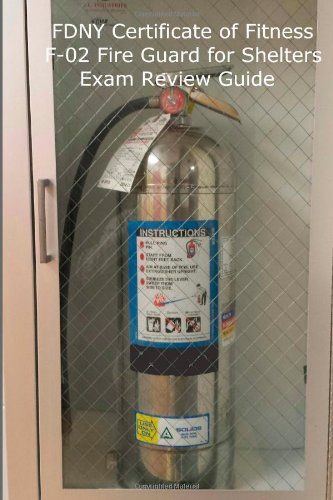 FDNY Certificate of Fitness F-02 Fire Guard For Shelters Exam Review Guide - Click to Buy