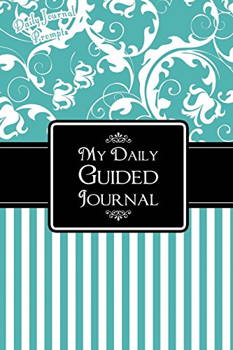 Daily Journal Prompts: My Daily Guided Journal (2014 tiffany blue) - Click to Buy