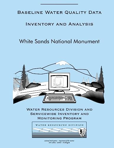 Baseline Water Quality Data Inventory and Analysis: White Sands National Monument - Click to Buy