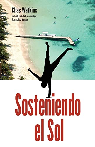 Sosteniendo El Sol: La felicidad y las paradas de manos en Roatán - Click to Buy