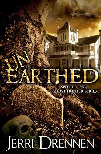 Unearthed (Specter, Inc., Ghost Hunter Series) - Click to Buy