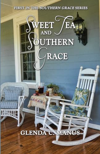 Sweet Tea and Southern Grace - Click to Buy