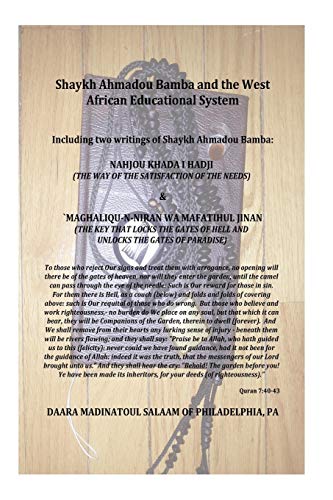 Shaykh Ahmadou Bamba and the West African Educational System: St. Louis Episodes and Qasaids by Shaykh Ahmadou Bamba - Click to Buy