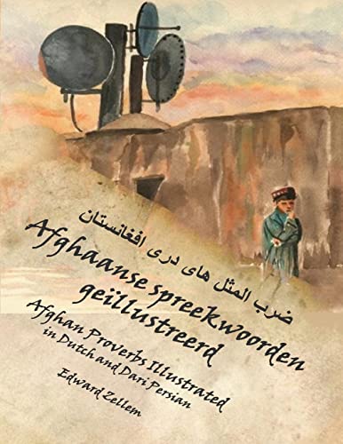 Afghaanse spreekwoorden geïllustreerd: Afghan Proverbs in Dutch and Dari Persian - Click to Buy