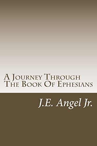 A Journey Through The Book Of Ephesians - Click to Buy