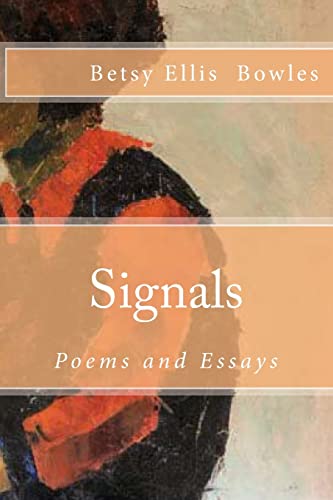 Signals: Poems and Essays - Click to Buy