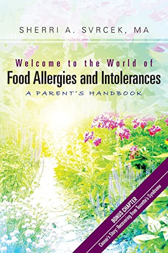 Welcome to the World of Food Allergies and Intolerances: A Parent's Handbook - Click to Buy