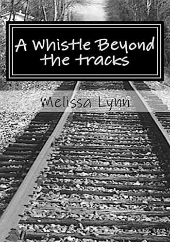 A Whistle Beyond the Tracks: Holding on for Dear Life (A Revolving Door)