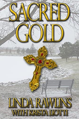 Sacred Gold: Rocky Meadow Mysteries No. 3 - Click to Buy