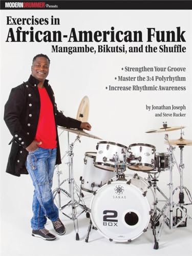 Modern Drummer Presents Exercises in African-American Funk: Mangambe, Bikutsi and the Shuffle - Click to Buy