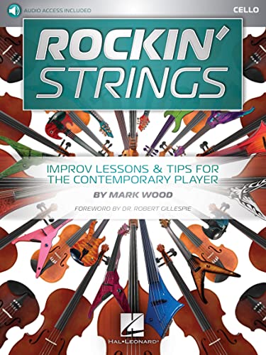Rockin' Strings: Cello: Improv Lessons & Tips for the Contemporary Player - Click to Buy