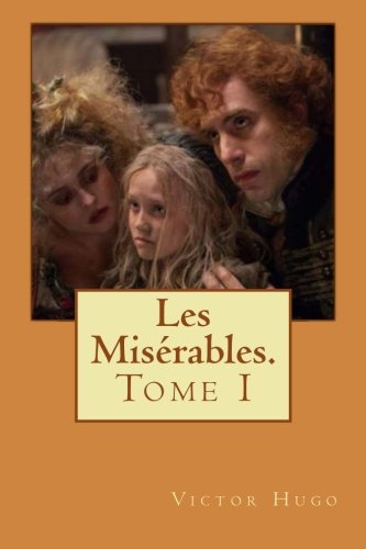 Les Misérables.: Tome I (French Edition) - Click to Buy