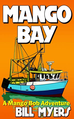 Mango Bay: A Mango Bob Adventure - Click to Buy