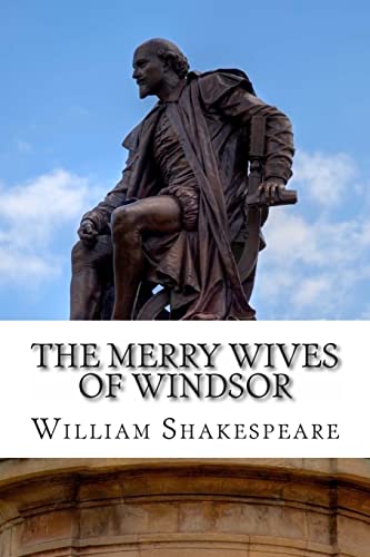 The Merry Wives of Windsor: A Play - Click to Buy