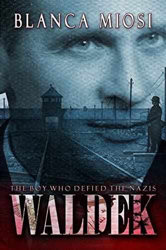 Waldek: The boy who defied the nazis - Click to Buy