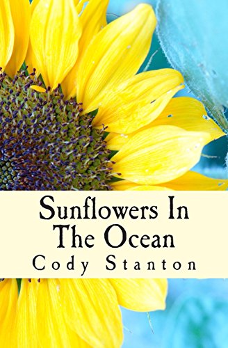 Sunflowers In The Ocean: Poetry Through the Eyes of a Young Heart - Click to Buy