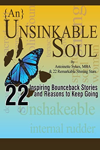 {An} Unsinkable Soul: Inspiring Bounceback Stories