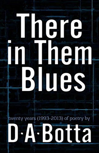 There in Them Blues: Twenty Years (1993-2013) of Poetry - Click to Buy