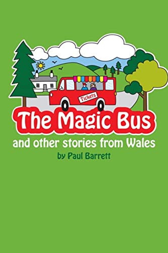 The Magic Bus and other stories from wales - Click to Buy