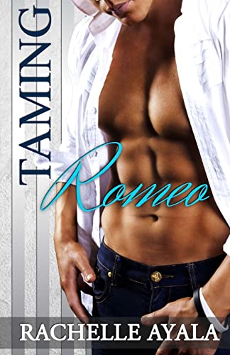 Taming Romeo (Sanchez Sisters)