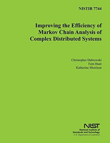 Improving the Efficiency of Markov Chain Analysis of Complex Distributed Systems