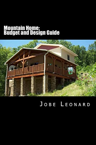 Mountain Home: Budget, Design, Estimate, and Secure Your Best Price - Click to Buy